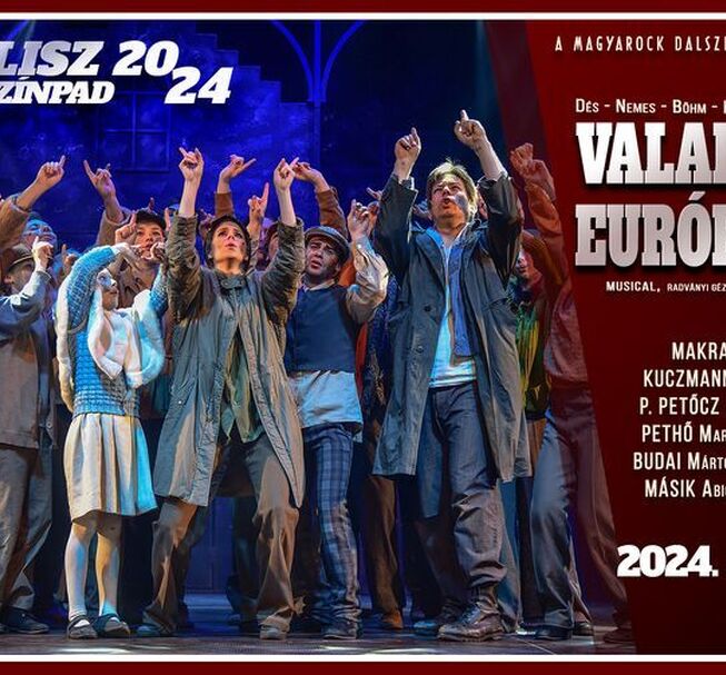 Valahol Európában - musical