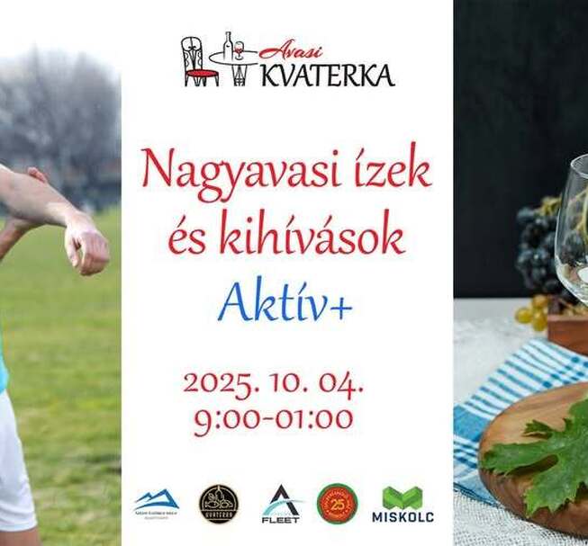 Avasi Kvaterka - Nagyavas flavors and challenges