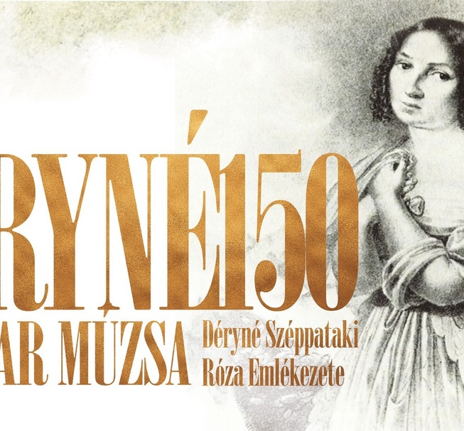 A magyar múzsa - Déryné Széppataki Róza emlékgála