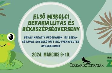 I. Miskolc frog exhibition and frog beauty contest