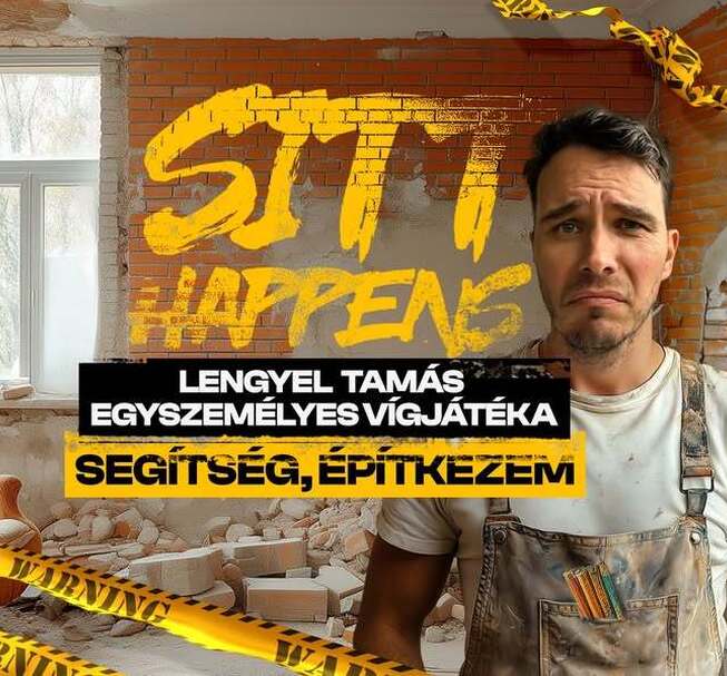 Lengyel Tamás egyszemélyes vígjátéka