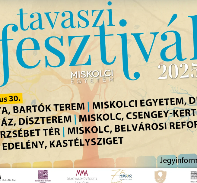IV. Miskolci Egyetemi Tavaszi Fesztivál 2025