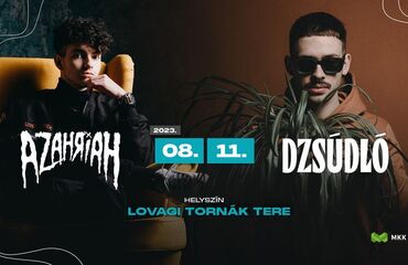 Azahriah and Dzsúdló concert