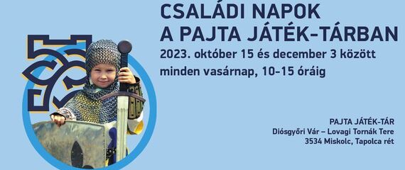 Családi napok a Pajta Játék-Tárban