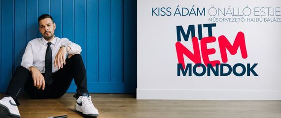 Kiss Ádám önálló estje