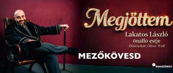Lakatos László új önálló estje Mezőkövesden