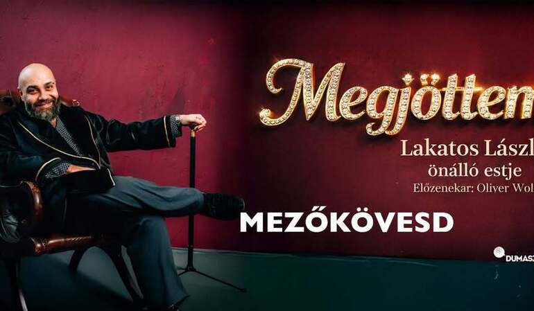 Lakatos László új önálló estje Mezőkövesden