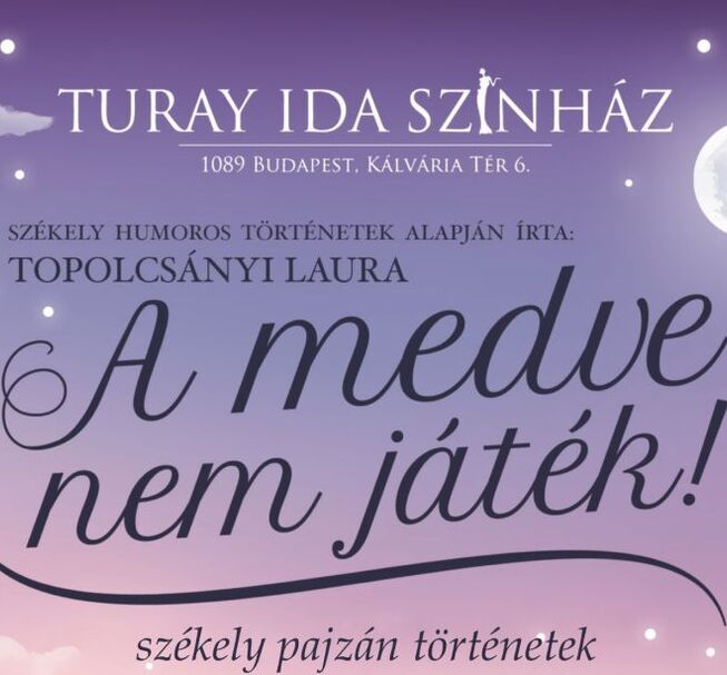 A medve nem játék! - színházi előadás