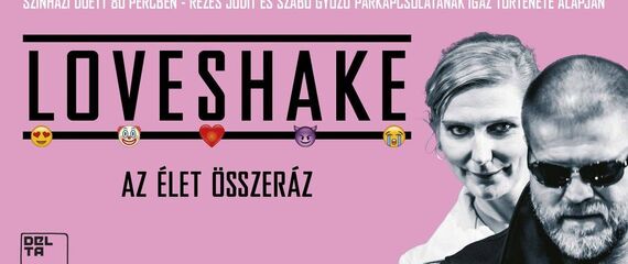 Loveshake - az élet összeráz