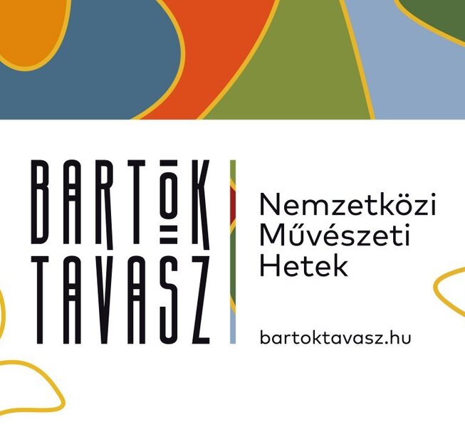 Bartók Tavasz Nemzetközi Művészeti Hetek - Miskolc
