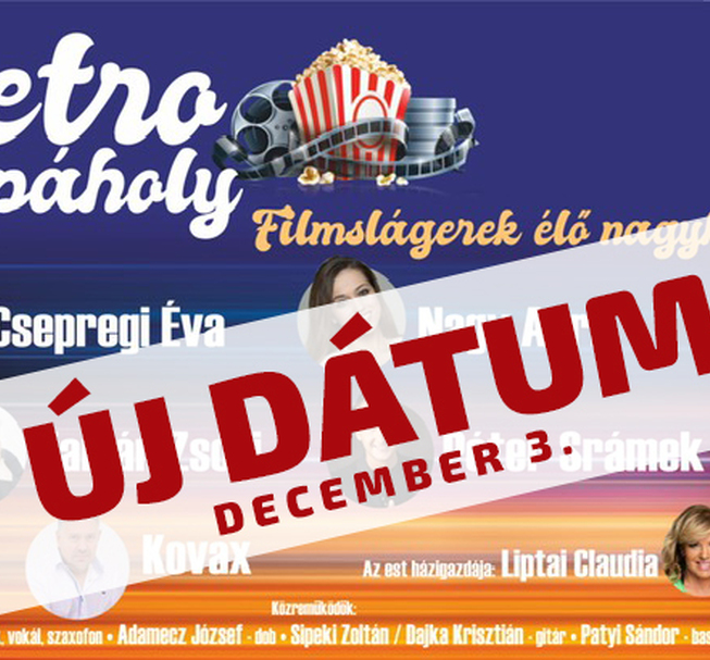 Retro páholy - Filmslágerek élő nagykoncert