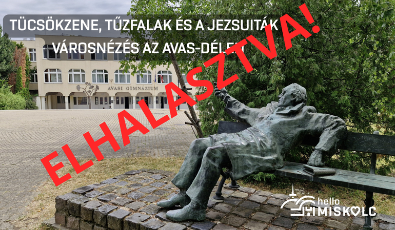 ELHALASZTVA! Tücsökzene, tűzfalak és a jezsuiták - városnézés az Avas-Délen