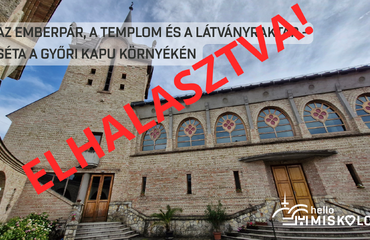 ELHALASZTVA! Az Emberpár, a templom és a Látványraktár - séta a Győri kapu környékén