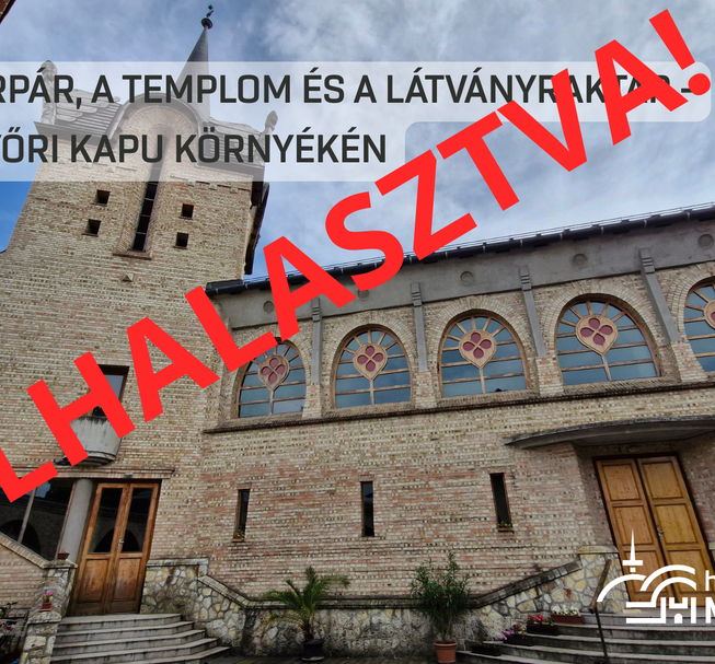 ELHALASZTVA! Az Emberpár, a templom és a Látványraktár - séta a Győri kapu környékén