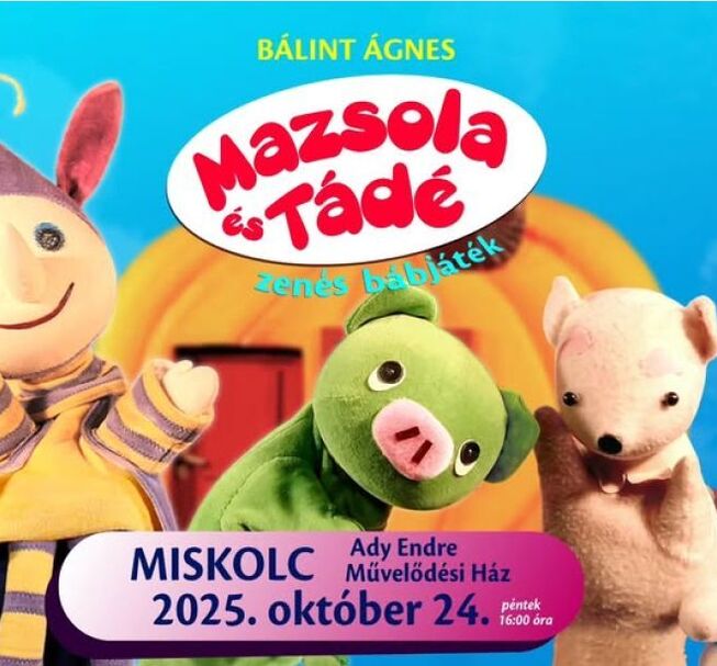 Mazsola és Tádé - zenés bábjáték Mazsola és Tádé - zenés bábjáték