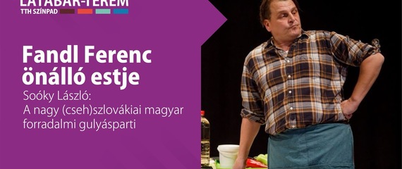 A nagy (cseh) szlovákiai magyar forradalmi gulyásparti