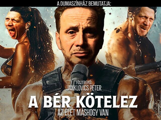 A bér kötelez - Az élet máshogy van: Janklovics Péter önálló estje