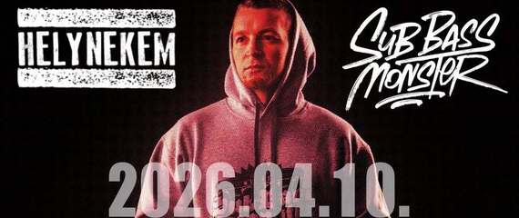 Sub Bass Monster - Miskolcon