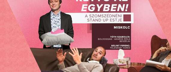 A Szomszédnéni Produkciós Iroda önálló estje