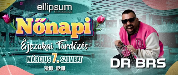 NŐNAPI Éjszakai Fürdőzés