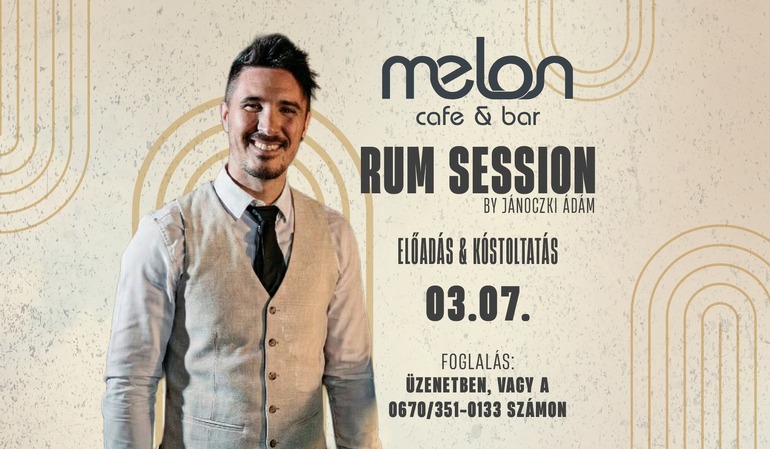 RUM SESSION - rumos utazás térben és időben RUM SESSION - rumos utazás térben és időben