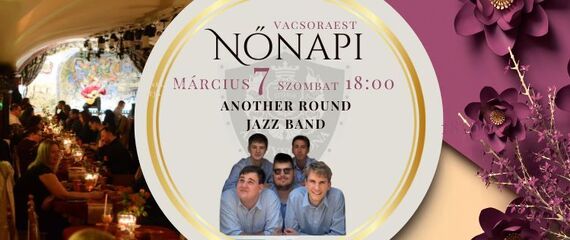 Nőnapi Jazz Vacsoraest az Aranykoronában
