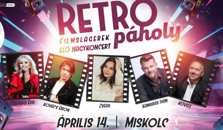 Retropáholy – Filmslágerek élő nagykoncert