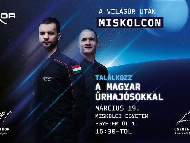 A világűr után MISKOLCON!