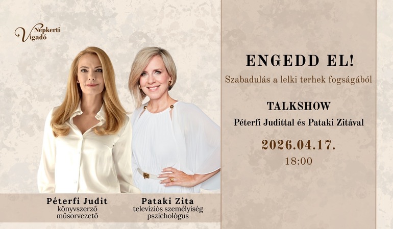 Engedd el - Péterfi Judit, Pataki Zita előadása