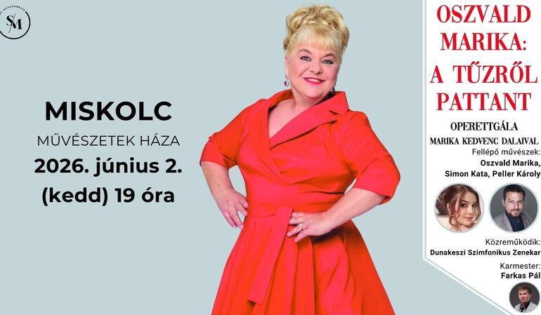 OSZVALD MARIKA: A tűzről pattant - OPERETTGÁLA - MISKOLC