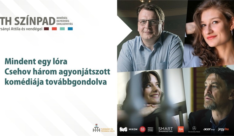 MINDENT EGY LÓRA - Csehov három agyonjátszott komédiája továbbgondolva