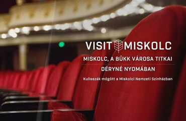 Miskolc, a Bükk városa titkai - Déryné nyomában