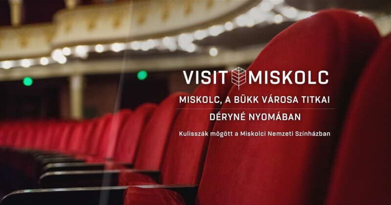 Miskolc, a Bükk városa titkai - Déryné nyomában Miskolc, a Bükk városa titkai - Déryné nyomában