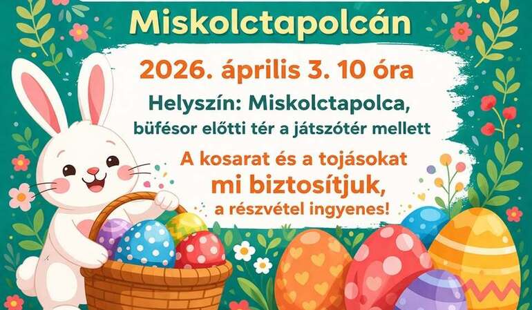 Húsvéti tojáskeresés Miskolctapolcán