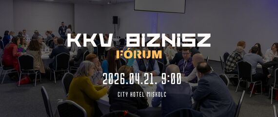 KKV Biznisz Fórum Miskolc
