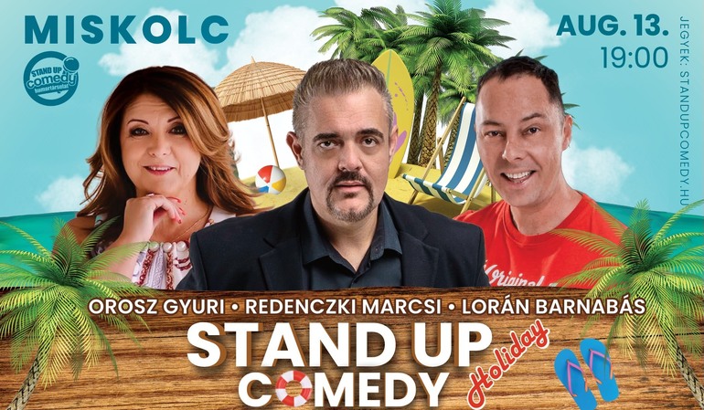 Stand Up Comedy Holiday - Miskolc
