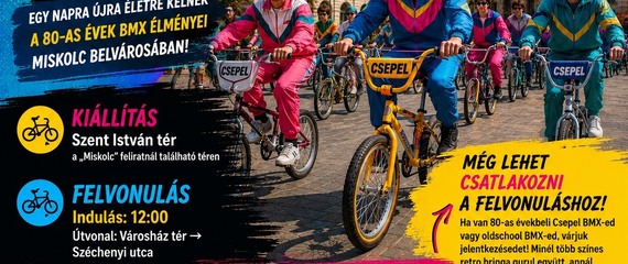 I. Csepel BMX és Oldschool BMX felvonulás