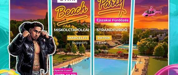 Beach Party - Éjszakai Fürdőzés - Miskolctapolcai Strandfürdő