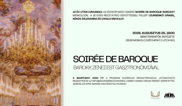 Soirée de Baroque - Barokk zenei est gasztronómiával Miskolcon Soirée de Baroque - Barokk zenei est gasztronómiával Miskolcon