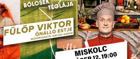 Bölcsek téglája - Fülöp Viktor önálló estje