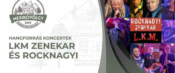 Hangforrás koncertek - LKM ZENEKAR ÉS ROCKNAGYI