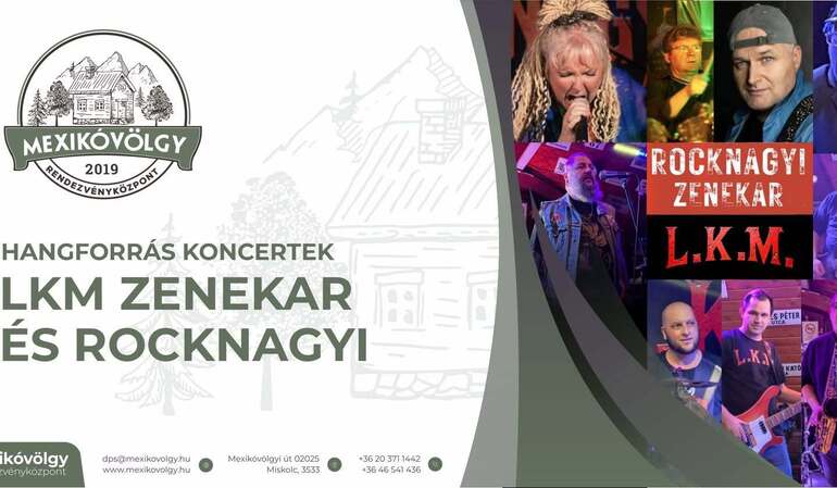 Hangforrás koncertek - LKM ZENEKAR ÉS ROCKNAGYI Hangforrás koncertek - LKM ZENEKAR ÉS ROCKNAGYI