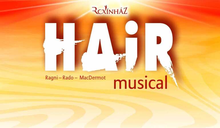 Ragni - Rado - MacDermot: HAIR musical - Roxínház előadásában Ragni - Rado - MacDermot: HAIR musical - Roxínház előadásában