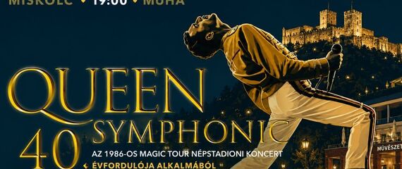 40. Jubileumi Queen Symphonic Koncert