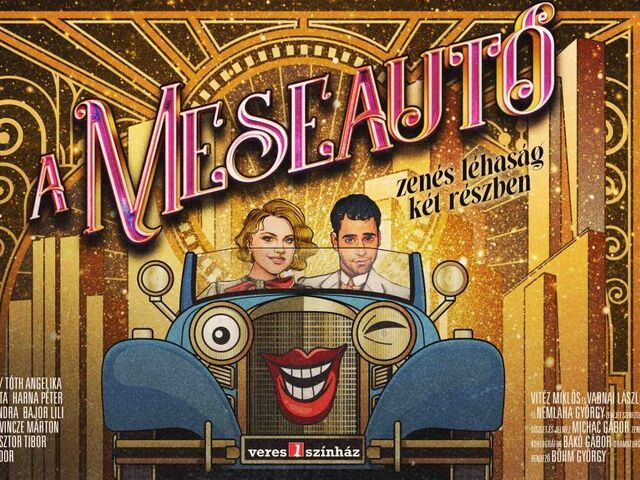 A meseautó - zenés léhaság két részben