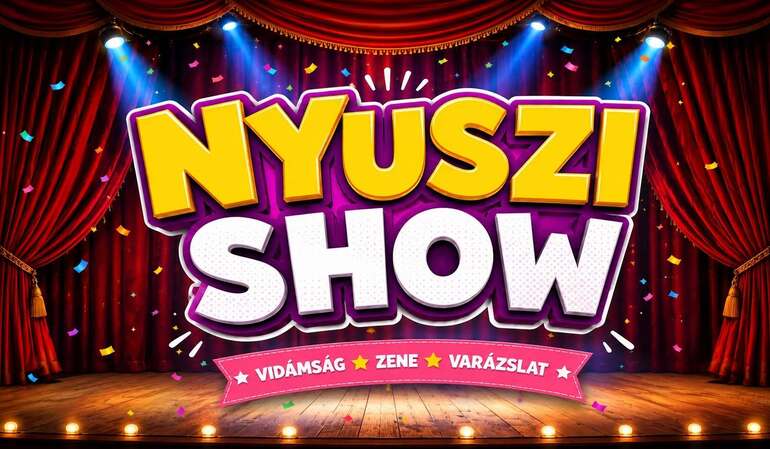 NYUSZI Show - Miskolc NYUSZI Show - Miskolc