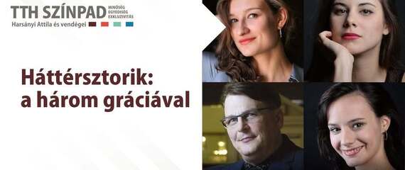 Háttérsztorik: a három gráciával