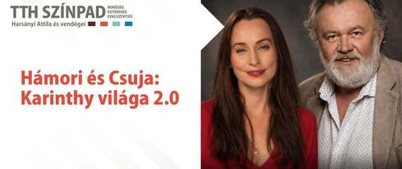 Hámori és Csuja: Karinthy világa 2.0
